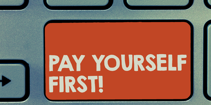 Pay Yourself First 