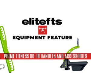 Equipment Feature — PRIME Fitness RO-T8 Handles and Accessories