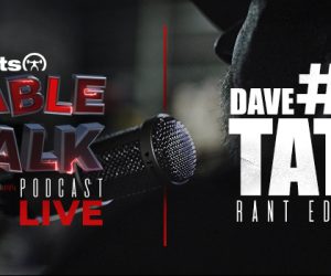 LISTEN: Table Talk Podcast #6 with Dave Tate (Rant Edition)