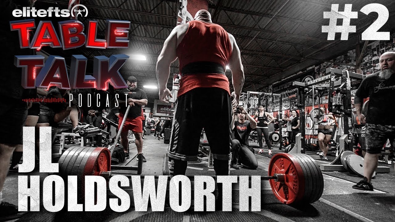 Table Talk Podcast #2 With JL Holdsworth 