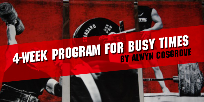 Alwyn Cosgrove's 4-Week Program for Busy Times