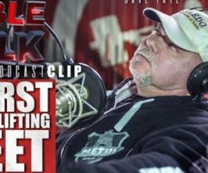 LISTEN: Table Talk Clip — Dave Tate's Worst Powerlifting Meet