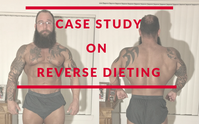Case Study of Reverse Dieting : The Pitfalls of Long Term Dieting