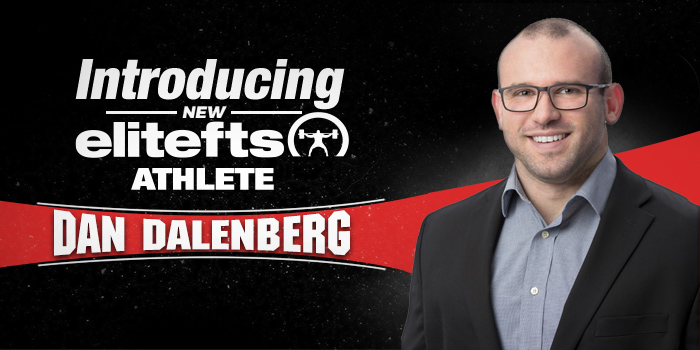 Introducing New elitefts Athlete Dan Dalenberg