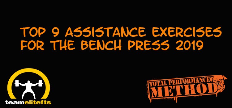 Top 9 Accessory Exercises for the Bench Press 2019