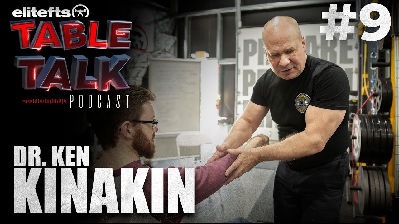 elitefts Table Talk Podcast #9 - Dr. Ken Kinakin