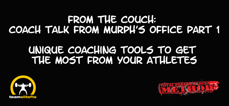 From the Couch: Coach Talk from Murph’s Office Part 1