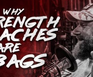 Why Strength Coaches are D-Bags