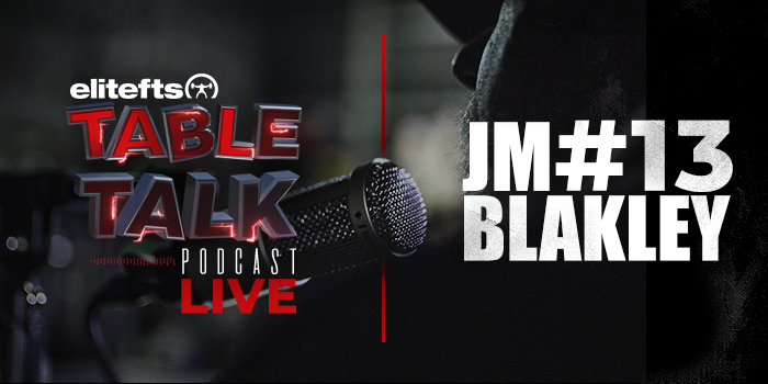 LISTEN: Table Talk Podcast #13 with JM Blakley