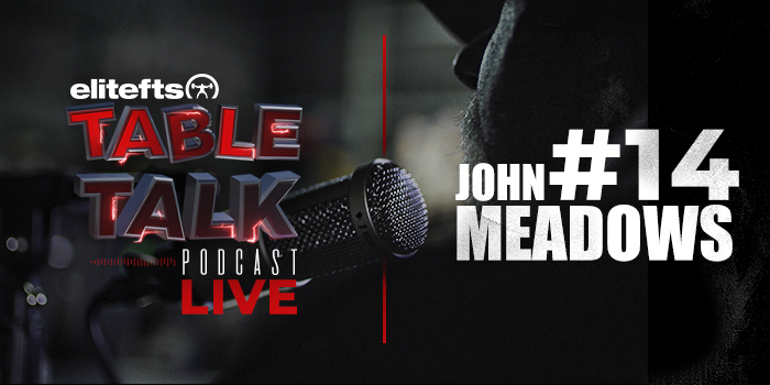 LISTEN: Table Talk Podcast #14 with John Meadows