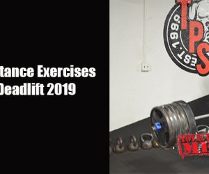 Top 9 Assistance Exercises for the Deadlift 2019