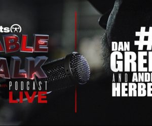 LISTEN: Table Talk Podcast #1 with Dan Green and Andrew Herbert
