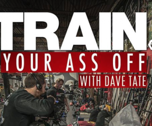 TRAIN YOUR ASS OFF