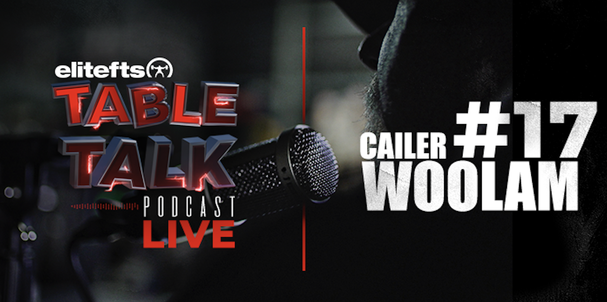 LISTEN: Table Talk Podcast #17 with Cailer Woolam