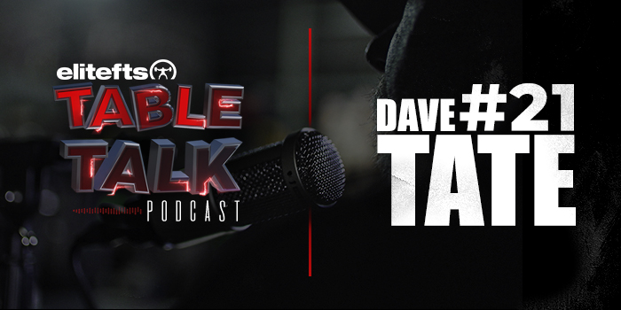 LISTEN: Table Talk Podcast #21 with Dave Tate