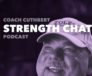 Coach Cuthbert Strength Chat Podcast With Dave Tate