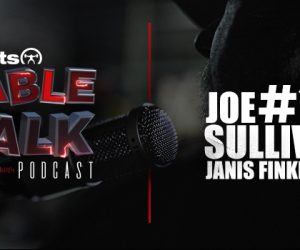 LISTEN: Table Talk Podcast #23 with Joe Sullivan and Janis Finkelman
