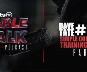 LISTEN: Table Talk Podcast #29 — A Simple and Effective Template for Conjugate Training, Part 2