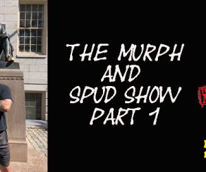 The Murph and Spud Show-Part 1