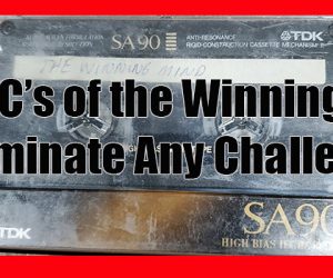 The 7 C’s of the Winning Mind : Dominate Any Challenge