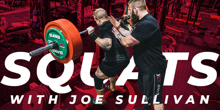 Joe Sullivan Squat Session 