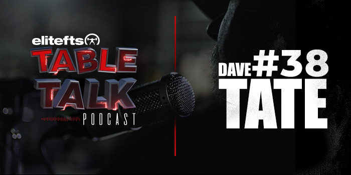 LISTEN: Table Talk Podcast #38 with Dave Tate