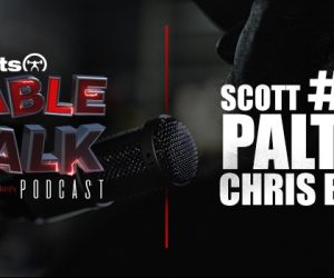 LISTEN: Table Talk Podcast #51 with Chris Bartl and Scott Paltos 