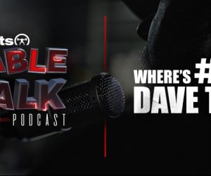 Table Talk Podcast #56: Where's Dave Tate?