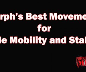 Murph’s Best Movements for Ankle Mobility and Stability 