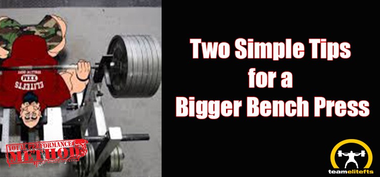 Two Simple Tips for a Bigger Bench Press, CJ Murphy, elitefts, powerlifting
