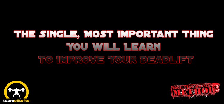 The Single, Most Important Thing You Will Learn to Improve Your Deadlift, rooting, feet, powerlifting, ellitefts.com, CJ Murphy