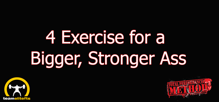 4 Exercise for a Bigger, Stronger Ass