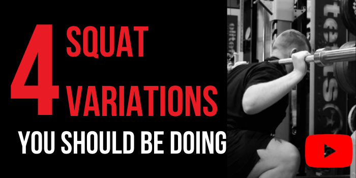 WATCH: 4 Squat Variations YOU Should be Using to Build Strength at the Bottom