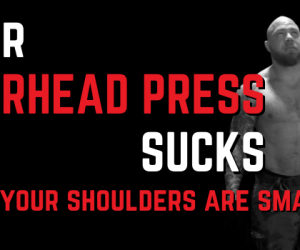 Overhead Press Your Bodyweight (and more) with these 5 Tips from Jim Wendler