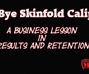 Bye Bye Skinfold Calipers-A Business Lesson in Results and Retention