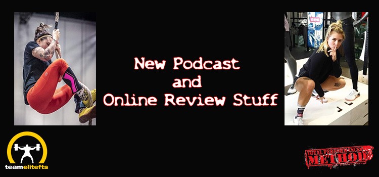 New Podcast and Online Review Stuff