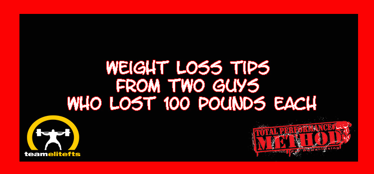 Weight Loss Tips from Two Guys Who Lost 100 Pounds Each