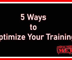 5 Ways to Optimize Your Training