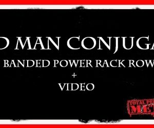 Old Man Conjugate: New Back Training Variation