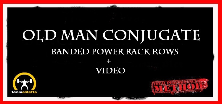 Old Man Conjugate: New Back Training Variation