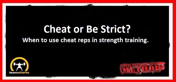 Cheat or Be Strict When to use cheat reps in your training, CJ Murphy; cheat reps, accessory work;