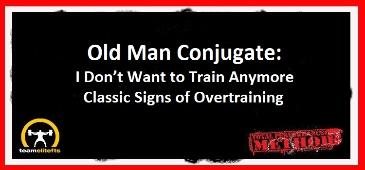 Old Man Conjugate: I Don’t Want to Train Anymore