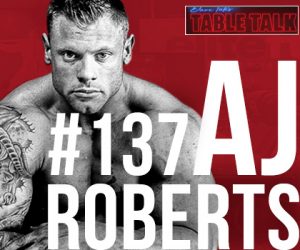 #137 AJ Roberts ⎸ 1,200 Pound Squat, WSBB, and Entrepreneur