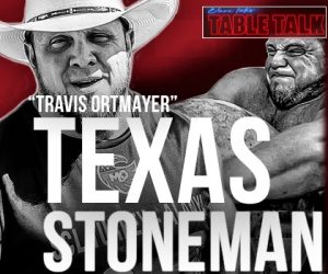 # 140 Travis Ortmayer | World's Strongest Man, Survivor, Texas Stoneman