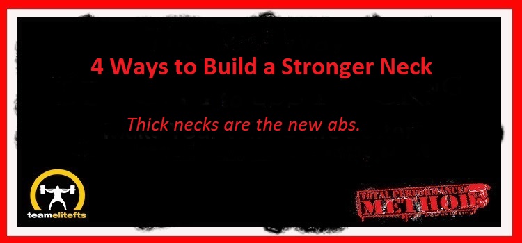 4 Ways to Build a Stronger Neck