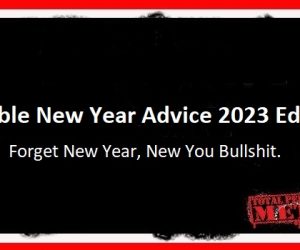 Terrible New Year Advice 2023 Edition