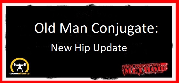 old man conjugate new hip update 2