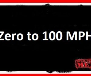 Zero to 100 MPH