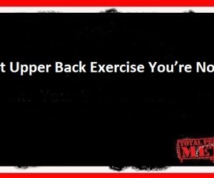 The Best Upper Back Exercise You’re Not Doing.