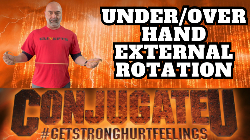 UNDER/OVER HAND EXTERNAL ROTATIONS